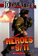 10 True Tales: Heroes Of 9/11