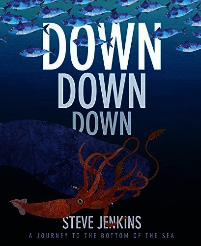 informational read alouds down, down, down: a journey to the bottom of the sea 