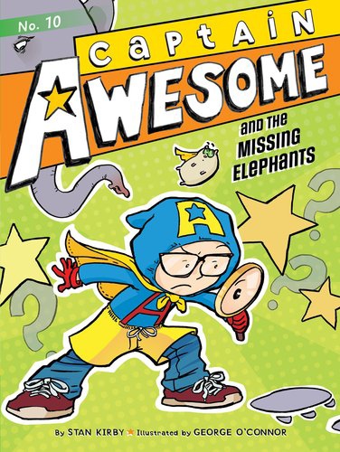 Summer Reading Lists: Captain Awesome by Stan Kirby