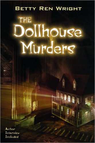 Dollhouse Murders - Betty Ren Wright