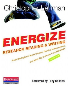 Energize Research Reading & Writing by Christopher Lehman - Booksource