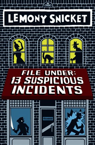 File Under: 13 Suspicious Incidents - Booksource