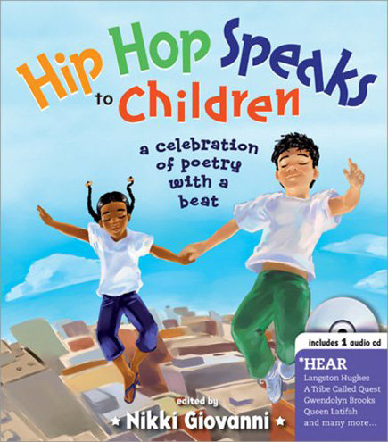 Hip Hop Speaks to Children by Nikki Giovanni