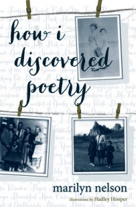 How I Discovered Poetry by Marilyn Nelson - Booksource