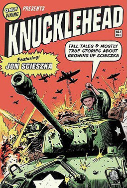 Grades 4-5 Summer Reading List: Knucklehead Featuring Jon Scieska