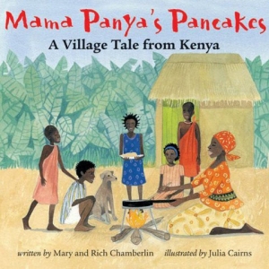 Mama Panya's Pancakes A Village Tale From Kenya - Booksource
