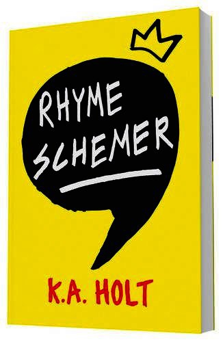 Rhyme Schemer by K.A. Holt
