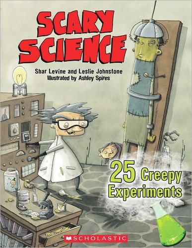Scary Science - 25 Creepy Experiments