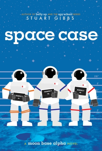 Space Case by Stuart Gibbs