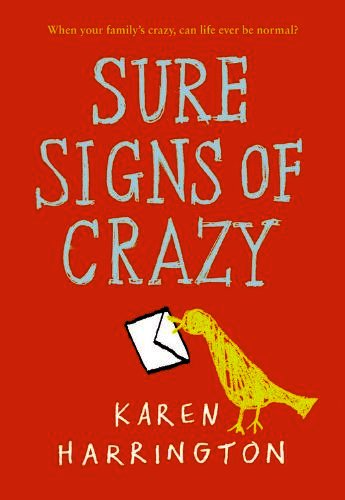 Summer Reading Lists: Sure Signs of Crazy by Karen Harrington