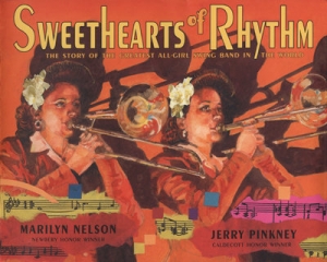 Sweethearts of Rhythm by Marilyn Nelson - Booksource