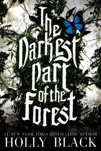 The Darkest Part Of The Forest