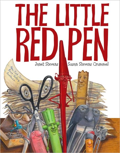 The Little Red Pen - Janet Stevens and Susan Stevens Crummel