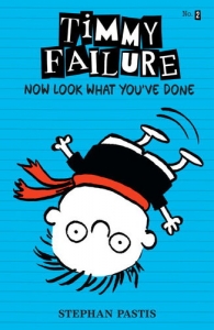 Timmy Failure Now Look What You've Done - Booksource