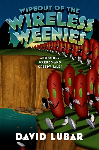 Wipeout of the Wireless Weenies by David Lubar