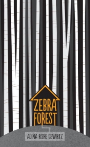 Zebra Forest by Adina Rish Gerwirtz - Booksource