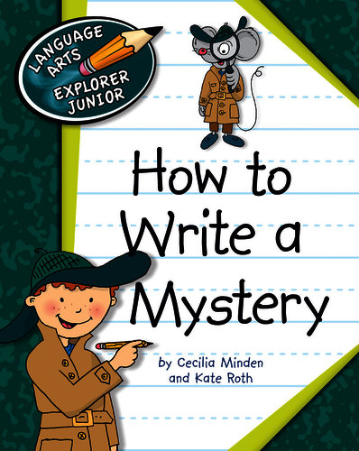 Mysteries in the Classroom: How to Write a Mystery