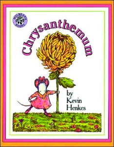 Chrysanthemum by Kecin Henkes