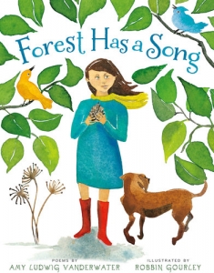 Forest Has A Song - Poems By Amy Ludwig Vanderwater