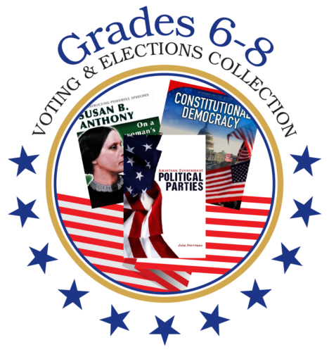 Grades 6-8 voting and elections collection