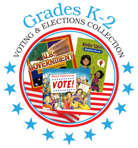 Grades K-2 voting and elections collection