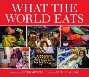 What The World Eats - Peter Menzel